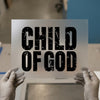 Child of God Distressed | DTF Transfer Ready to Press | Faith Heat Transfer