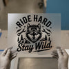 Ride Hard Stay Wild Wolf | DTF Transfer Ready to Press | Adventure Heat Transfer