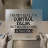 Control Freak Quote | DTF Transfer Ready to Press | Funny Heat Transfer