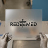 Redeemed with Cross | DTF Transfer Ready to Press | Christian Heat Transfer