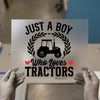 Just a Boy Who Loves Tractors | DTF Transfer Ready to Press | Farm Heat Transfer