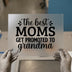 Best Moms Get Promoted To Grandma | DTF Transfer Ready to Press | Quote Heat Transfer