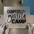 Campers Gonna Camp Quote | DTF Transfer Ready to Press | Rustic Heat Transfer