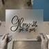 Glow Get It Girl | DTF Transfer Ready to Press | Motivational Heat Transfer