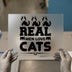 Real Men Love Cats DTF Transfer | Ready to Press DIY Heat Transfer