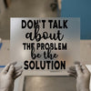 Be The Solution Quote | DTF Transfer Ready to Press | Motivational Heat Transfer