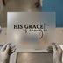 His Grace Is Enough | DTF Transfer Ready to Press | Inspirational Heat Transfer