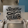 Roads Are My Religion DTF Transfer Ready to Press | Retro Style Heat Transfer