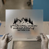 Faith Can Move Mountains | DTF Transfer Ready to Press | Inspirational Heat Transfer