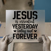 Jesus Is Essential | DTF Transfer Ready to Press | Christian Heat Transfer