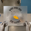Work Hard Bee Humble | DTF Transfer Ready to Press | Motivational Heat Transfer
