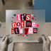 It's Not Me, It's You | DTF Transfer Ready to Press | Retro Magazine Cutout Heat Transfer