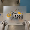 Bee Happy Quote DTF Transfer | Ready to Press | Motivational Heat Transfer