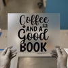Coffee and a Good Book | DTF Transfer Ready to Press | Cozy Quote Heat Transfer