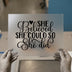 She Believed She Could So She Did | DTF Transfer Ready to Press | Inspirational Heat Transfer