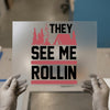 They See Me Rollin' Camping | DTF Transfer Ready to Press | Outdoor Heat Transfer