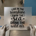 Live Sunshine Swim Sea Quote | DTF Transfer Ready to Press | Motivational Heat Transfer