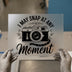 Camera Lover Quote | DTF Transfer Ready to Press | Retro Photography Heat Transfer
