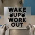 Wake Up Work Out Kettlebell | DTF Transfer Ready to Press | Gym Heat Transfer