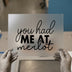 You Had Me At Merlot | DTF Transfer Ready to Press | Wine Lover Heat Transfer