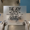 The Joy of the Lord is My Strength | DTF Transfer Ready to Press | Scriptural Heat Transfer