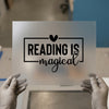 Reading Is Magical | DTF Transfer Ready to Press | Literary Quote Heat Transfer