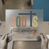 God Is Still Writing Your Story | DTF Transfer Ready to Press | Inspirational Heat Transfer
