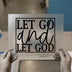 Let Go And Let God | DTF Transfer Ready to Press | Inspirational Heat Transfer
