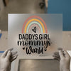 Daddys Girl Mommys World Rainbow | DTF Transfer Ready to Press | Kids Quote Heat Transfer