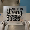 She Is Strong Proverbs 31:25 | DTF Transfer Ready to Press | Empowering Script Heat Transfer