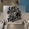 Life Begins at Full Throttle | DTF Transfer Ready to Press | Motocross Heat Transfer