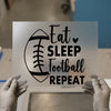 Eat Sleep Football Repeat DTF Transfer Ready to Press | Sports Fan Heat Transfer