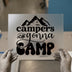Campers Gonna Camp DTF Transfer | Ready to Press | Adventure Heat Transfer