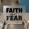 Faith Over Fear with Heart | DTF Transfer Ready to Press | Inspirational Heat Transfer
