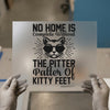 Kitty Feet Quote | DTF Transfer Ready to Press | Pet Lover Heat Transfer