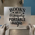 Books Are Magic | DTF Transfer Ready to Press | Literary Quote Heat Transfer