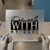 It Is Well With My Soul | DTF Transfer Ready to Press | Inspirational Heat Transfer