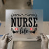 Nurse Life | DTF Transfer Ready to Press | Healthcare Heat Transfer