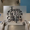 Jesus Is The Reason For The Season | DTF Transfer Ready to Press | Holiday Script Heat Transfer