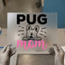 Pug Mom with Dog Face | DTF Transfer Ready to Press | Pet Lover Heat Transfer
