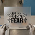 Faith Over Fear DTF Transfer Ready to Press | Inspirational Heat Transfer