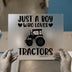 Just a Boy Who Loves Tractors | DTF Transfer Ready to Press | Farm Kids Heat Transfer