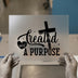 Created with a Purpose DTF Transfer Ready to Press | Christian Heat Transfer