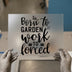 Born to Garden, Forced to Work | DTF Transfer Ready to Press | Humorous Heat Transfer