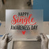 Happy Single Awareness Day | DTF Transfer Ready to Press | Valentine's Heat Transfer