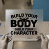 Build Your Body Build Your Character | DTF Transfer Ready to Press | Gym Heat Transfer