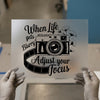 Adjust Your Focus Camera | DTF Transfer Ready to Press | Motivational Heat Transfer