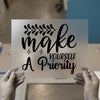 Make Yourself A Priority Quote | DTF Transfer Ready to Press | Script Typography Heat Transfer