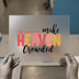Make Heaven Crowded | DTF Transfer Ready to Press | Inspiring Heat Transfer