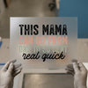 This Mama Can Go From 0 to 100 | DTF Transfer Ready to Press | Humorous Heat Transfer